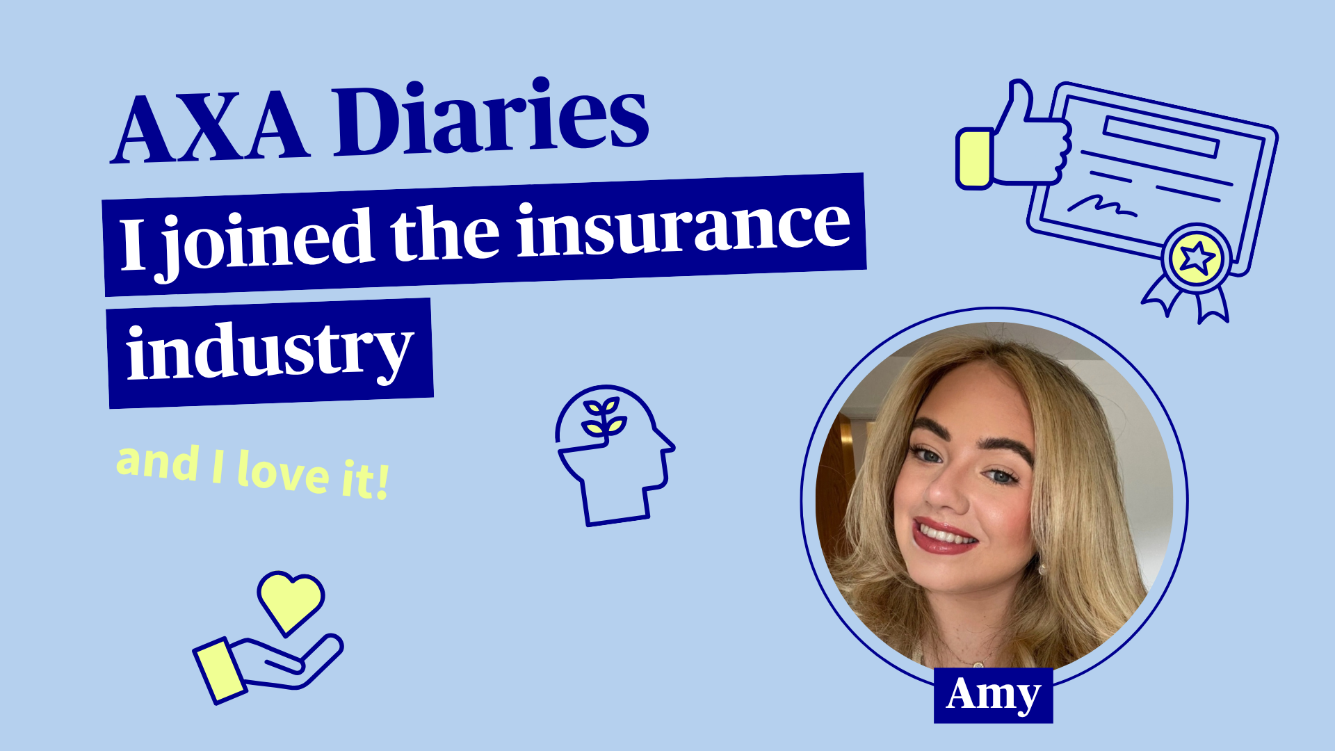 AXA Diaries - Amy - 16x9